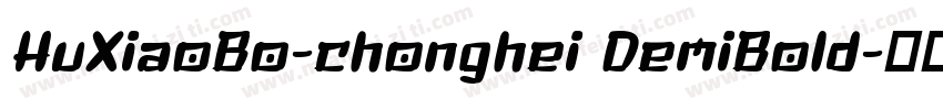 HuXiaoBo-chonghei DemiBold字体转换